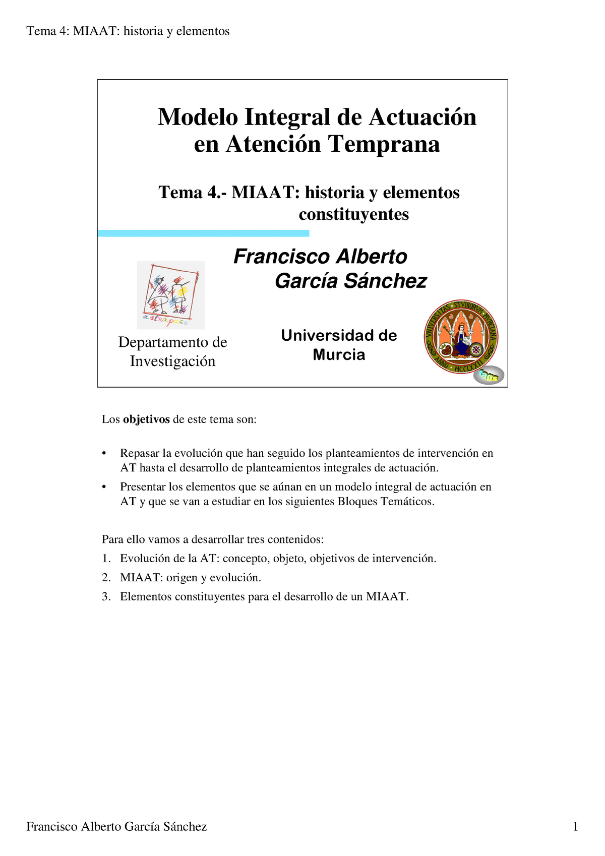 Tema 4 - Modelo Integral de Actuación en Atención Temprana Francisco  Alberto García Sánchez - Studocu