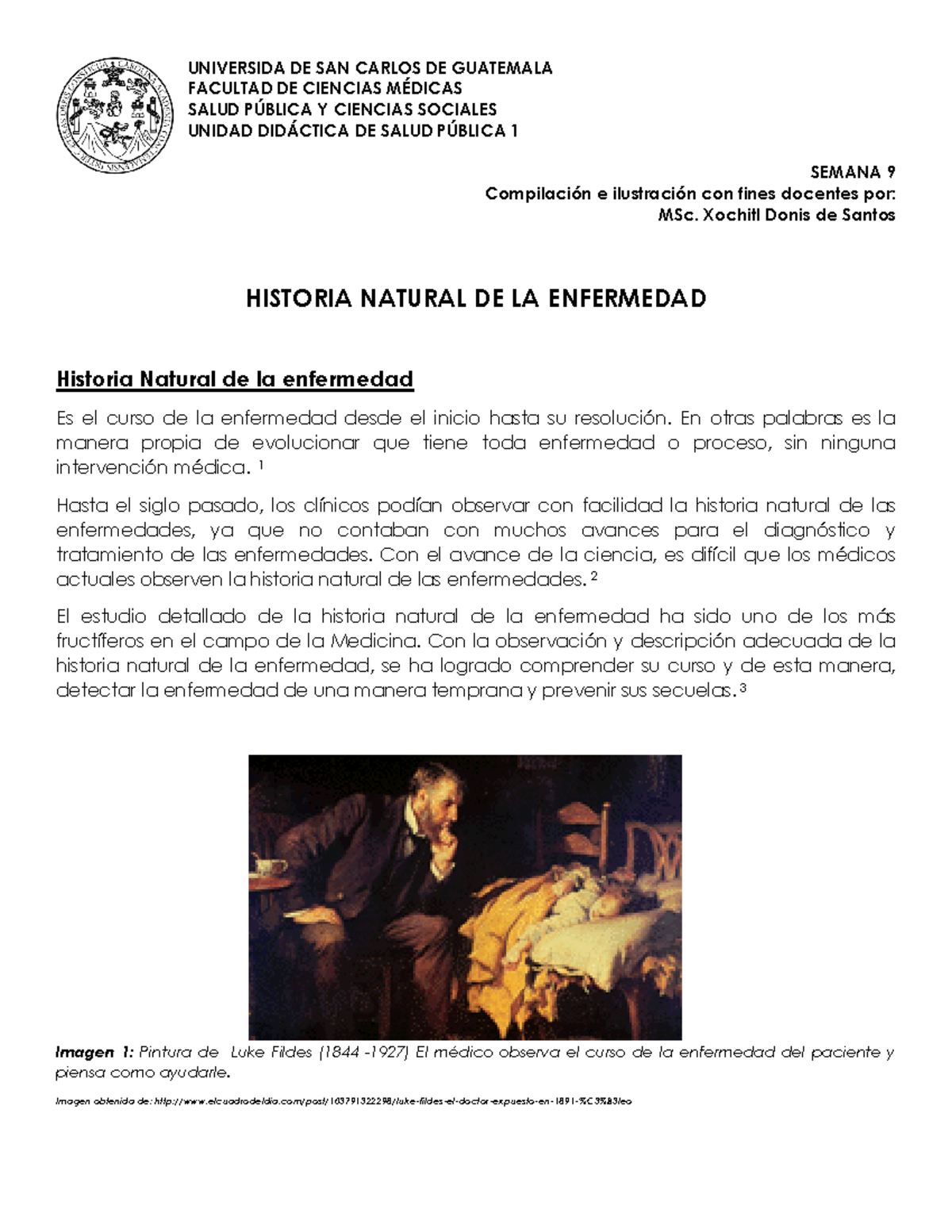 Historia natural de la enfermedad, etapas y periodos UNIVERSIDA DE SAN CARLOS DE GUATEMALA