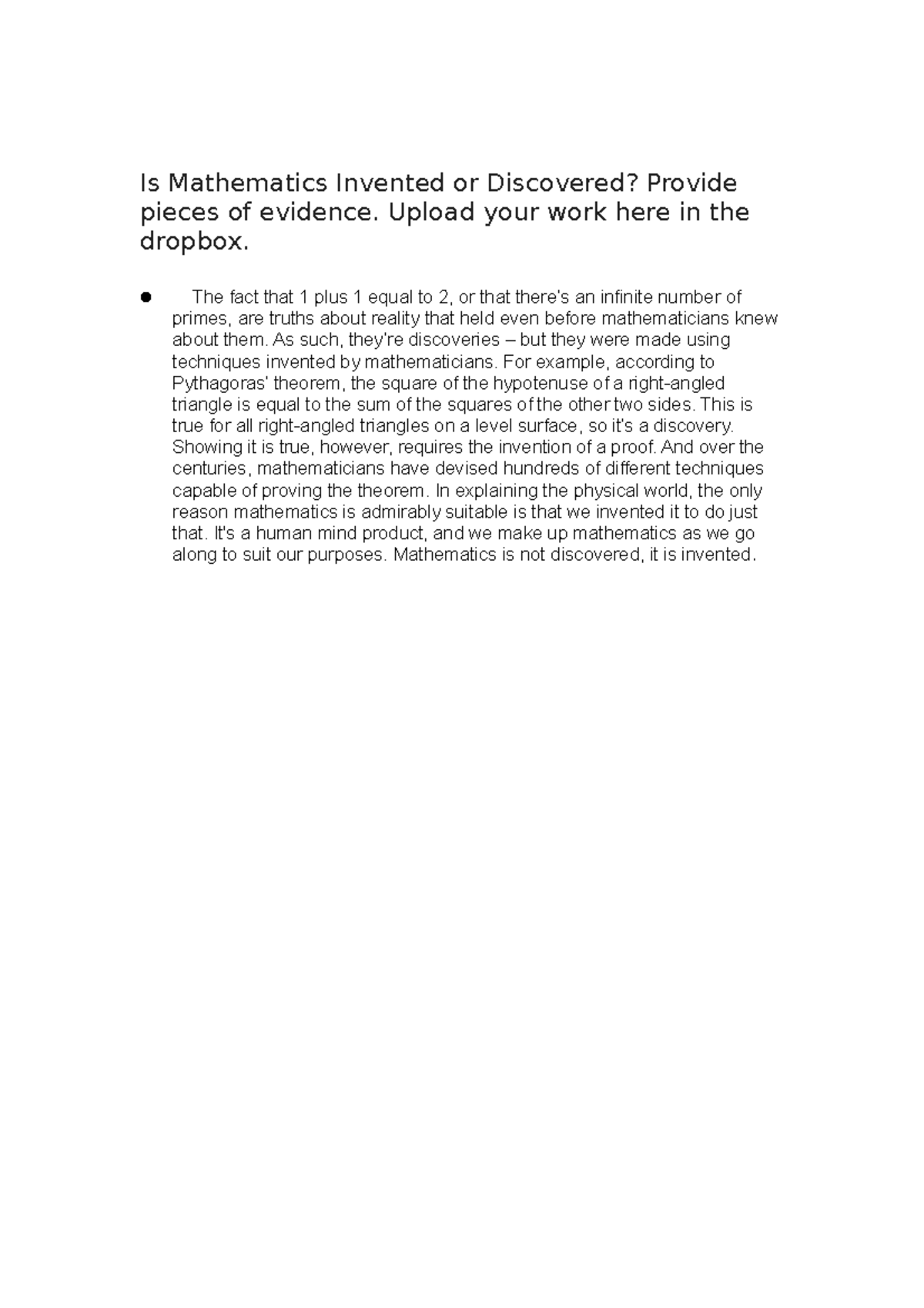 Is Mathematics Invented or Discovered? Provide pieces of evidence