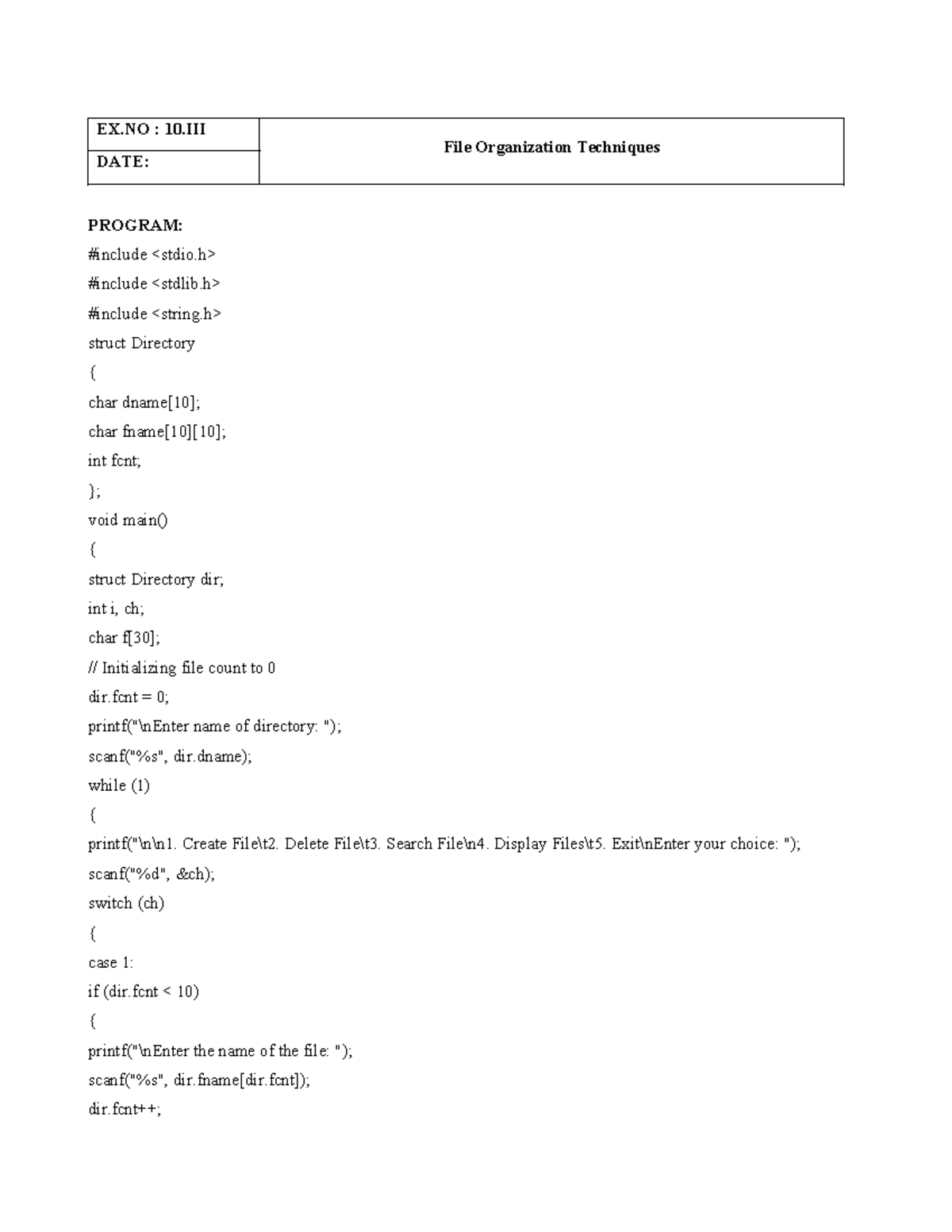 EX 10 - cleared manual. - EX : 10 File Organization Techniques DATE ...