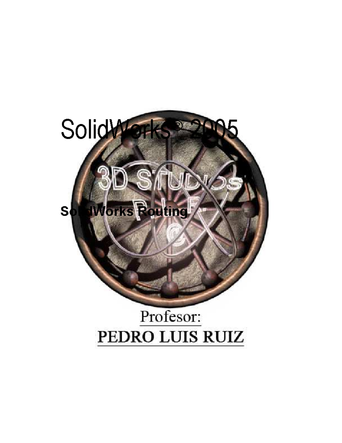 Manual de Solid Works Routing SolidWorks 2005 SolidWorks Routing