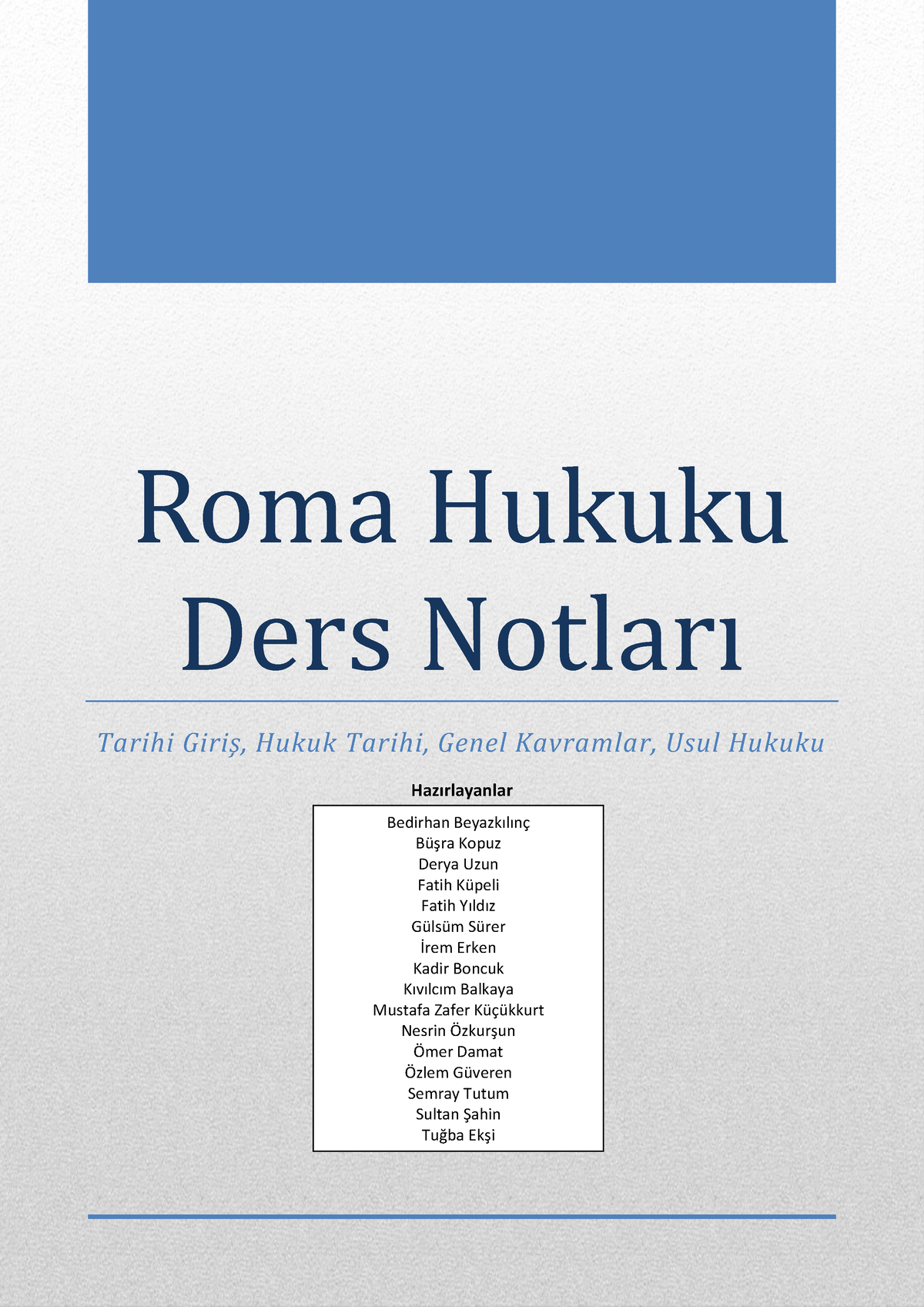 Roma Hukuku Roma Hukuku Tarihi Genel Kavramlar Usul Hukuku Ders Notu ...