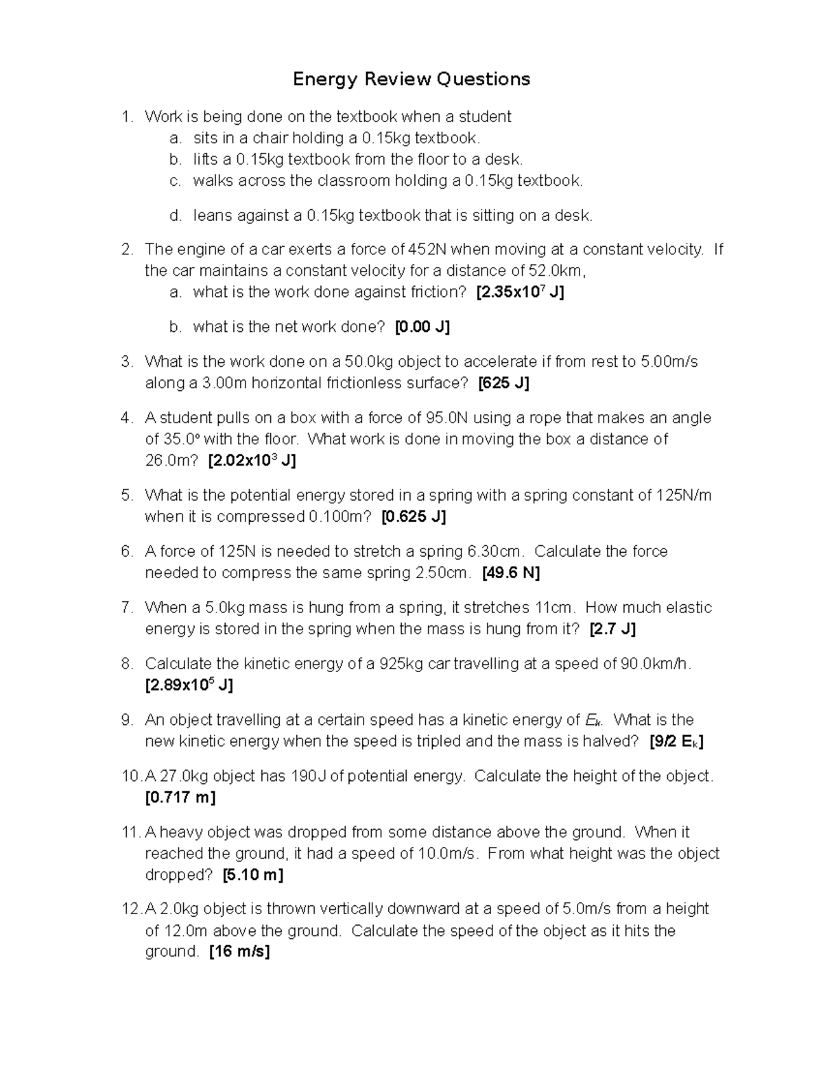 Energy review questions Energy Review Questions Work is being done on