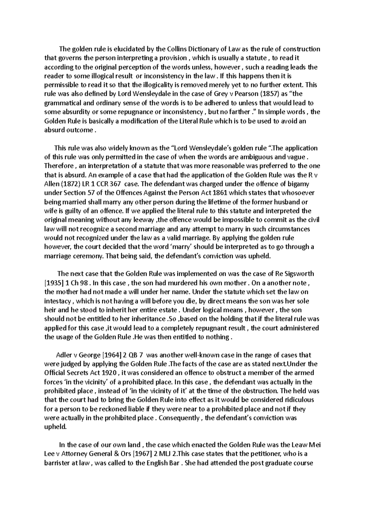 Golden rule Grade 85 The golden rule is elucidated by the Collins