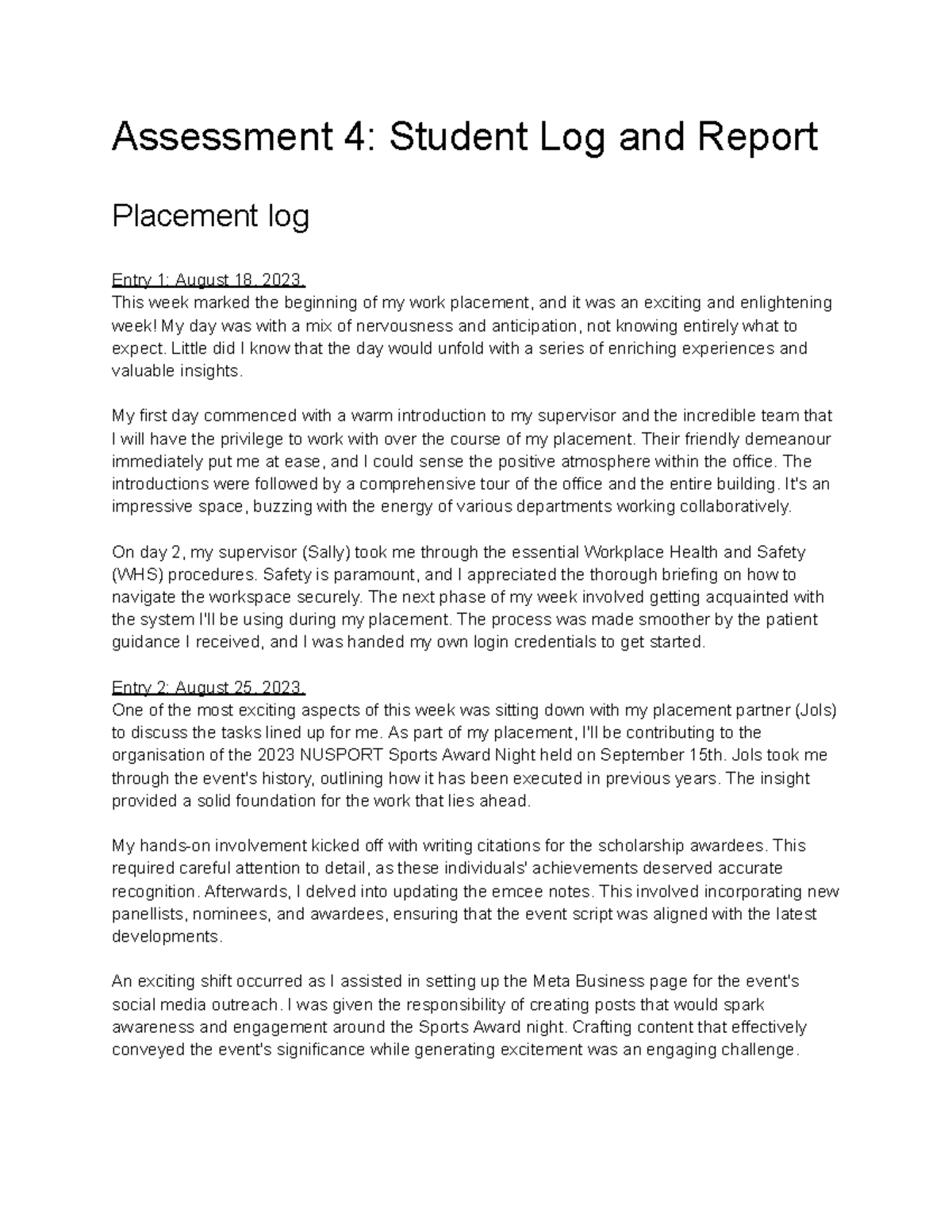 Placement - Assessment 4: Student Log And Report Placement Log Entry 1 