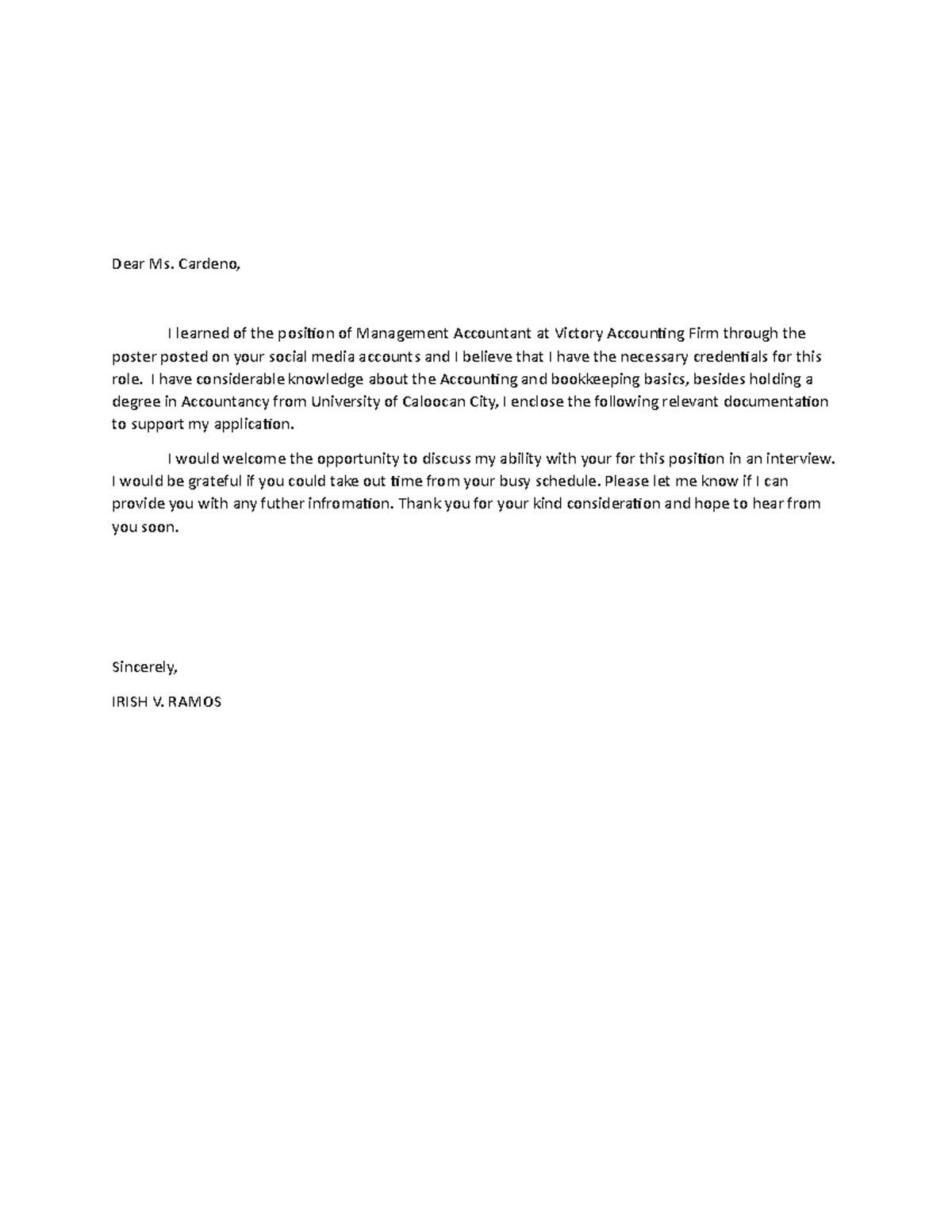 Letter irish - Dear Ms. Cardeno, I learned of the position of ...