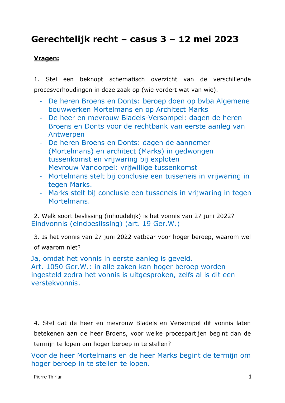 Casus 3 Gerechtelijk Recht 12 Mei 2023-2 - Gerechtelijk Recht – Casus 3 ...