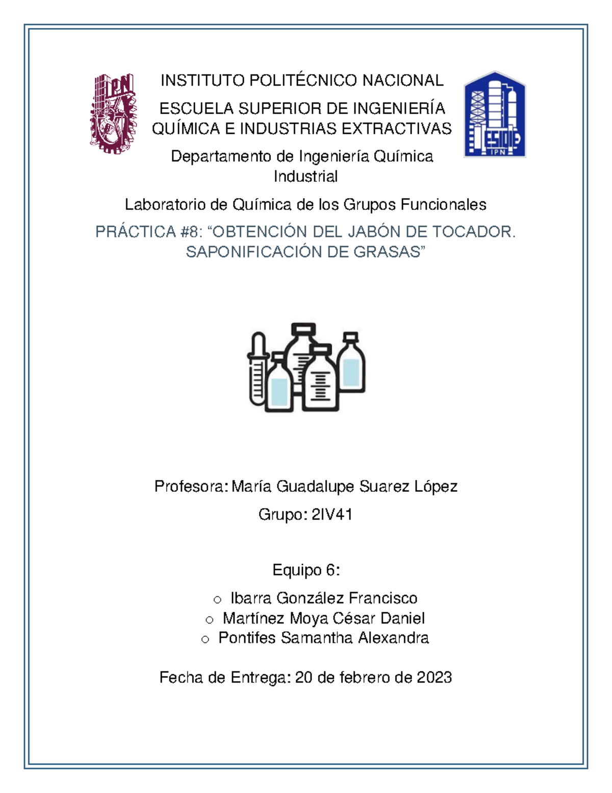 Jabón de Tocador y Detergente, Saponificación de Grasas INSTITUTO POLITÉCNICO NACIONAL ESCUELA
