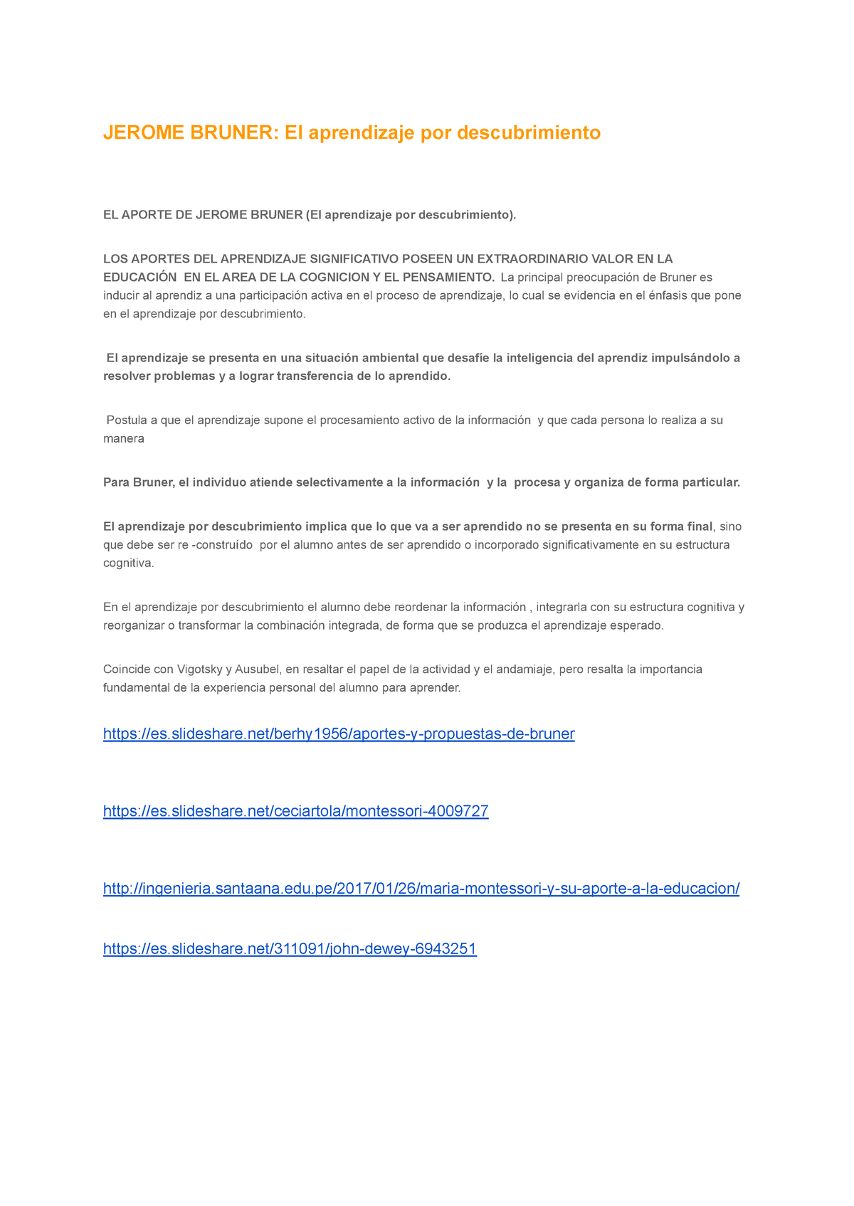 Constructivismo Jerome Bruner El Aprendizaje Por Descubrimiento El Aporte De Jerome Bruner