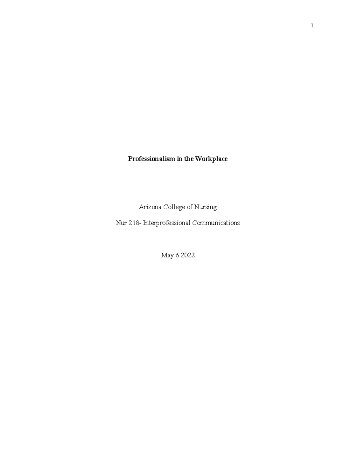 Professionalism in the workplace - 1 Professionalism in the Workplace ...