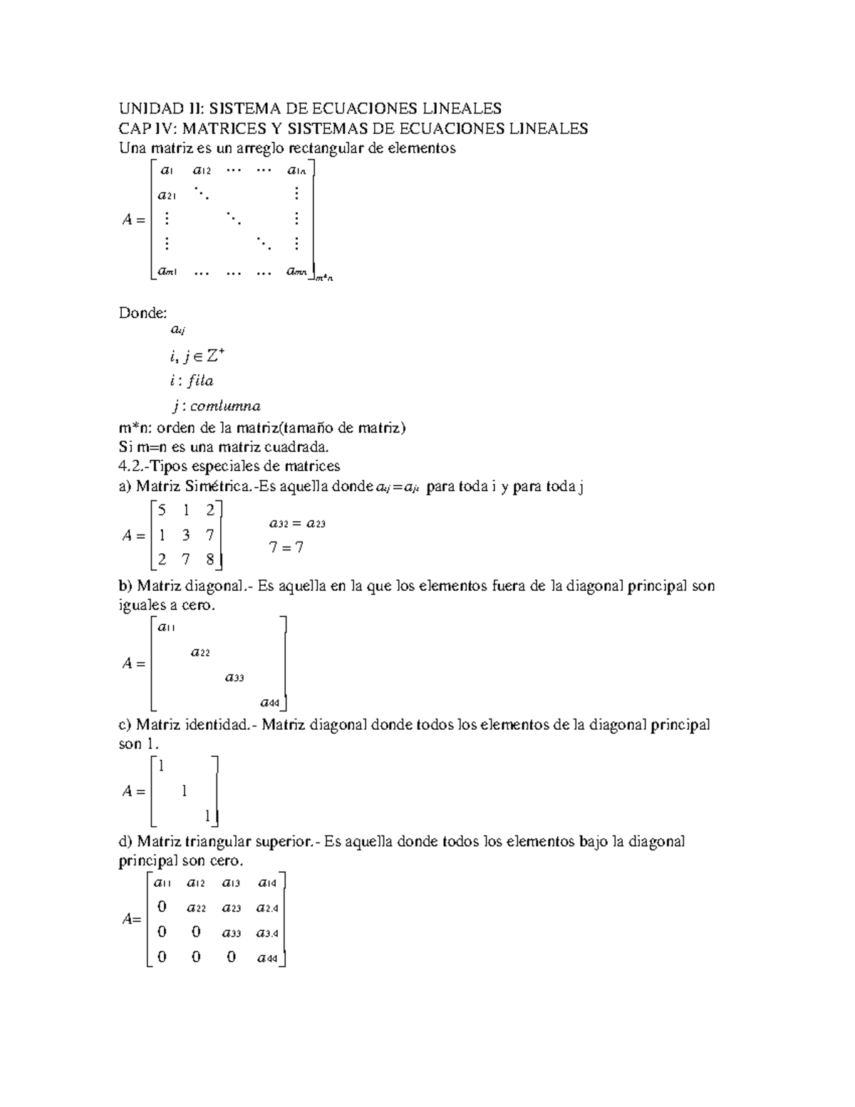 Método Numéricos Matrices - UNIDAD II: SISTEMA DE ECUACIONES LINEALES ...