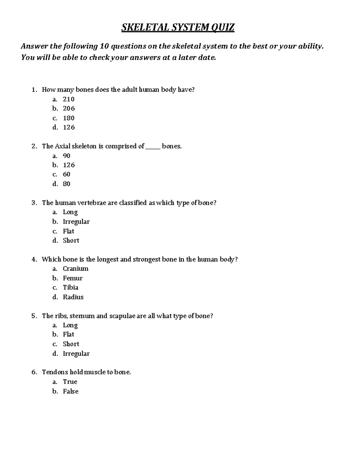SKeletal-System-Quiz - SKELETAL SYSTEM QUIZ Answer the following 10 ...
