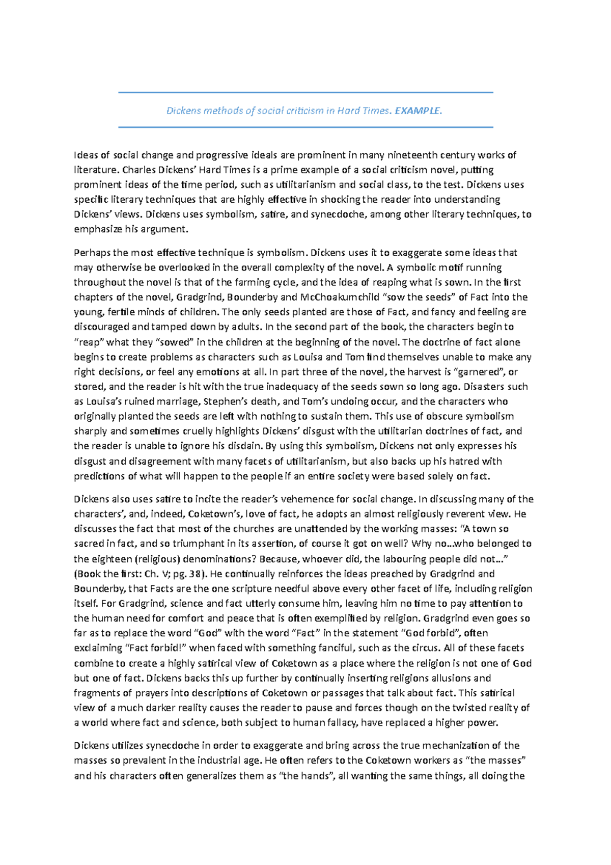 Dickens methods of social criticism in Hard Times EXAMPLE. Ideas of