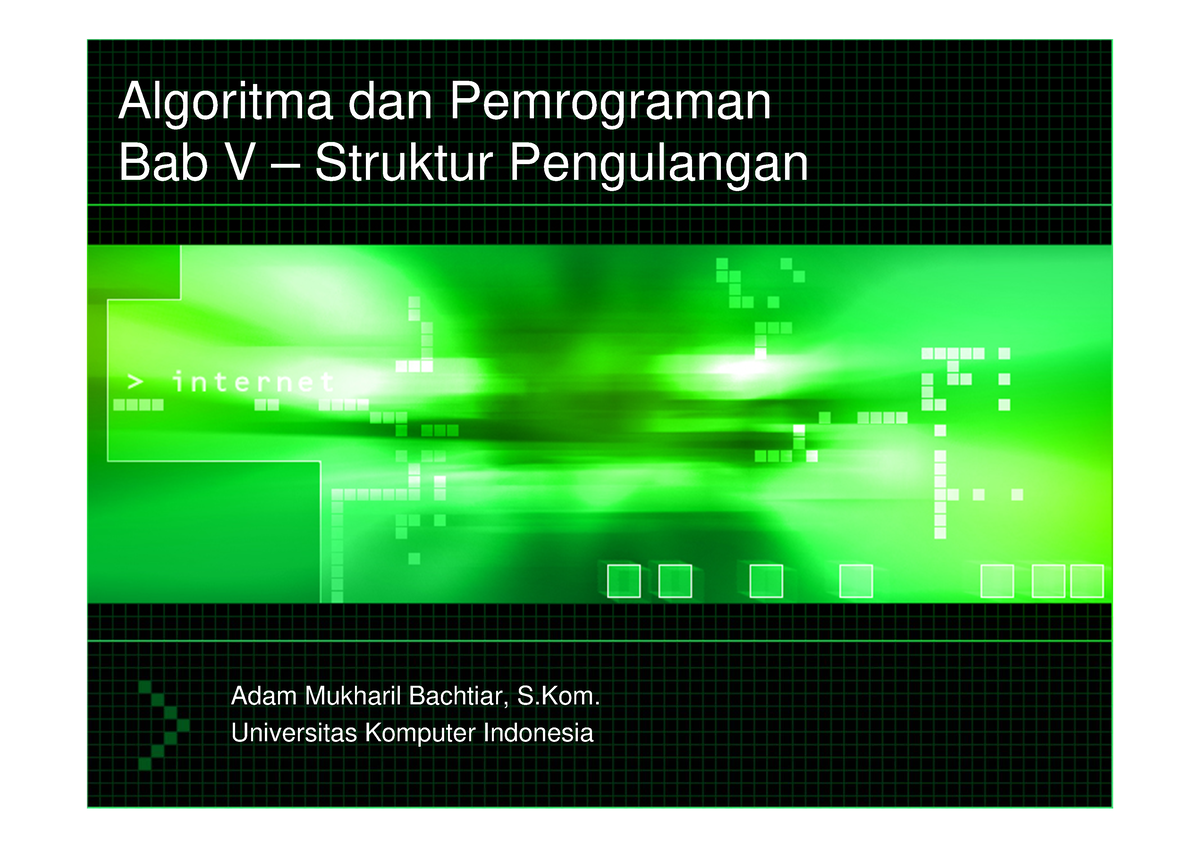 Bab V - Struktur Pengulangan - Algoritma Dan Pemrograman Bab V ...