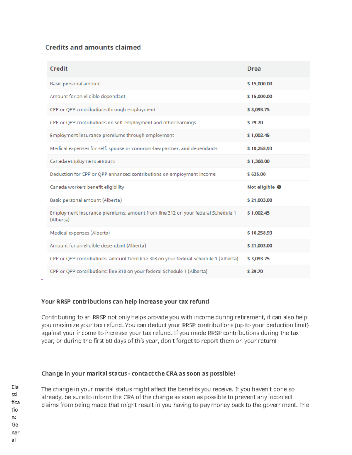 Tax refund Cla ssi fica tio n Ge ner Your RRSP contributions can
