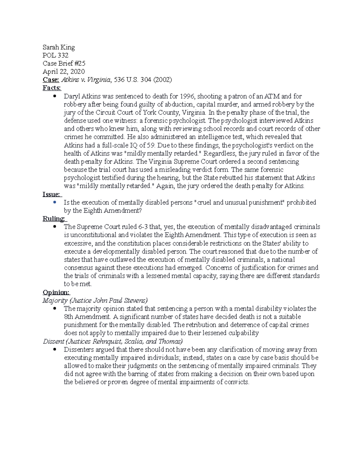 Briefs 25 and 26 notes Sarah King POL 332 Case Brief April 22, 2020 Case Atkins v