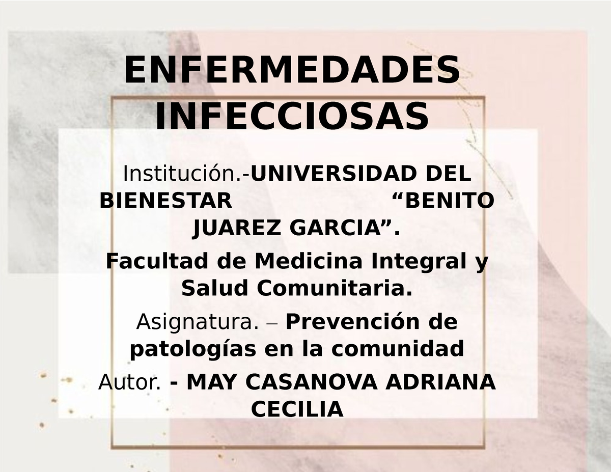 Enfermedades Infecciosas - ENFERMEDADES INFECCIOSAS Institución ...