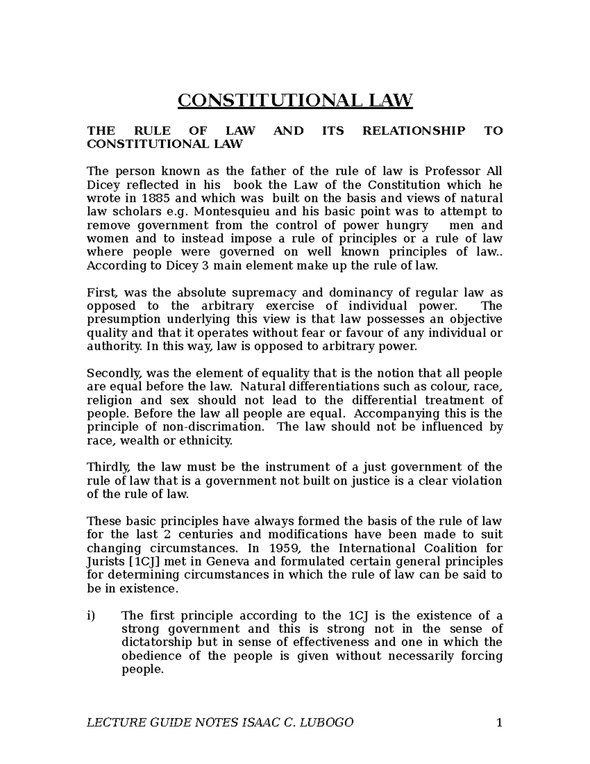 Constitutional LAW Notes CONSTITUTIONAL LAW THE RULE OF LAW AND ITS