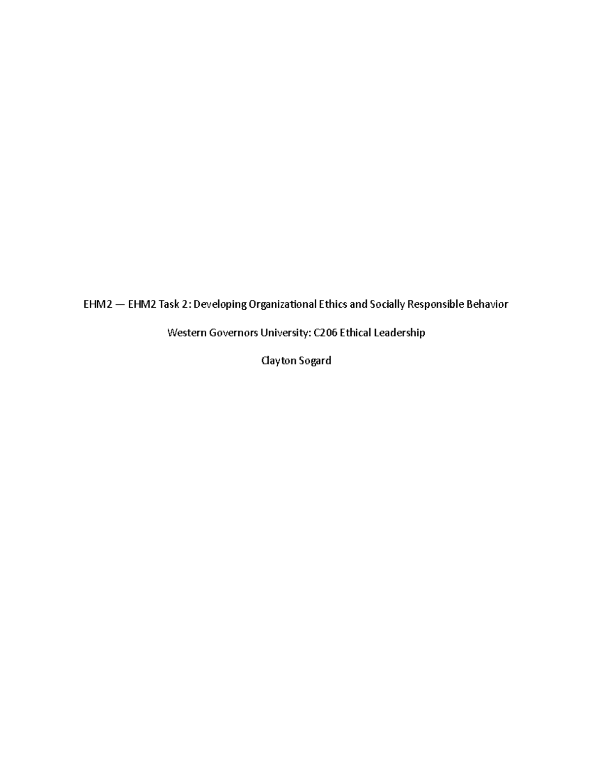 ethics-task-2-ehm2-ehm2-task-2-developing-organizational-ethics