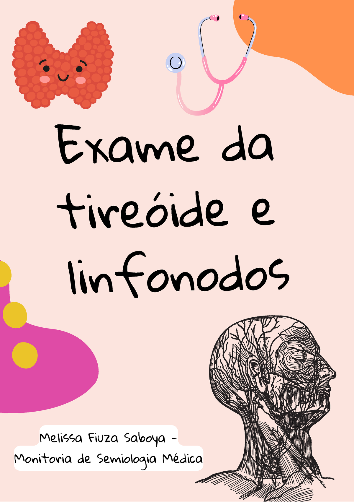 Exame da tireóide e linfonodos Exame da tireóide e linfonodos Melissa