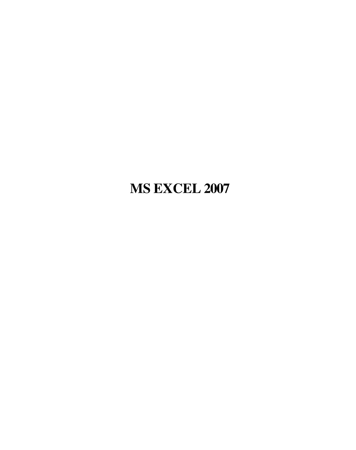 Introduction to MS Excel 2007 - MS EXCEL NOTES Self-Instructional ...