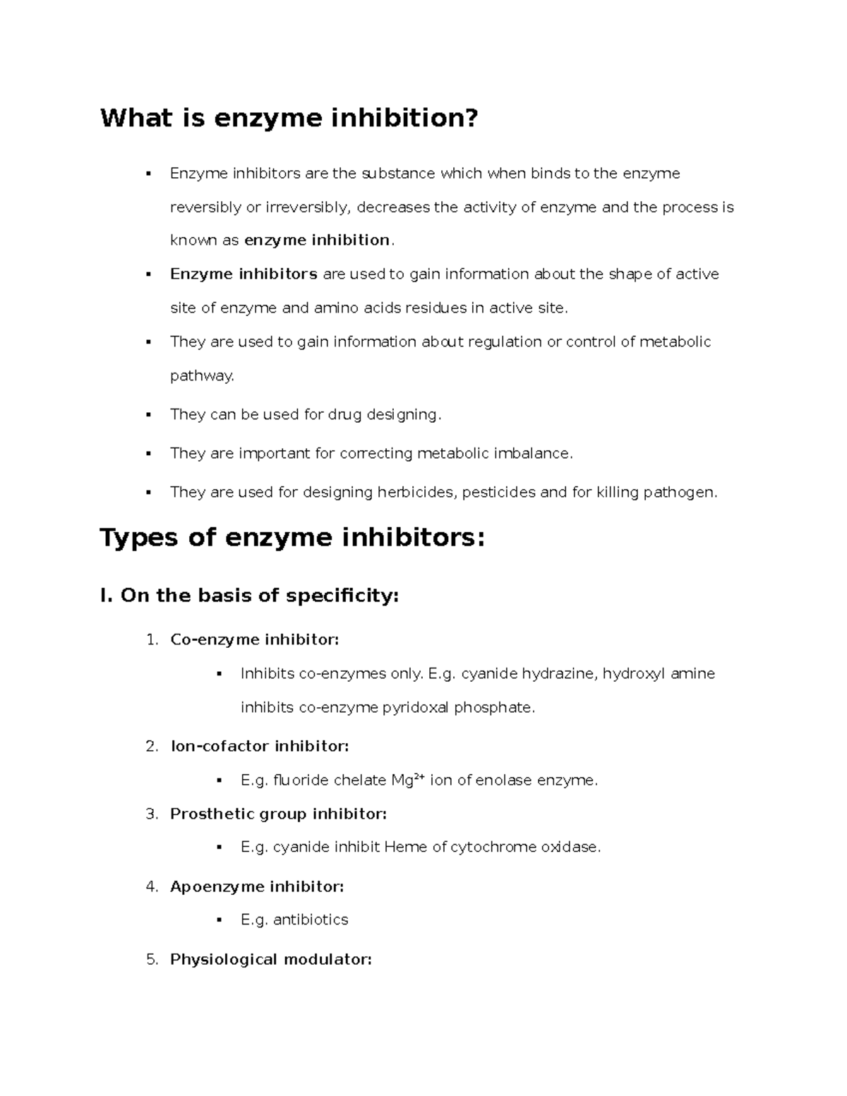 Biology Science 140 What is enzyme inhibition? Enzyme inhibitors are