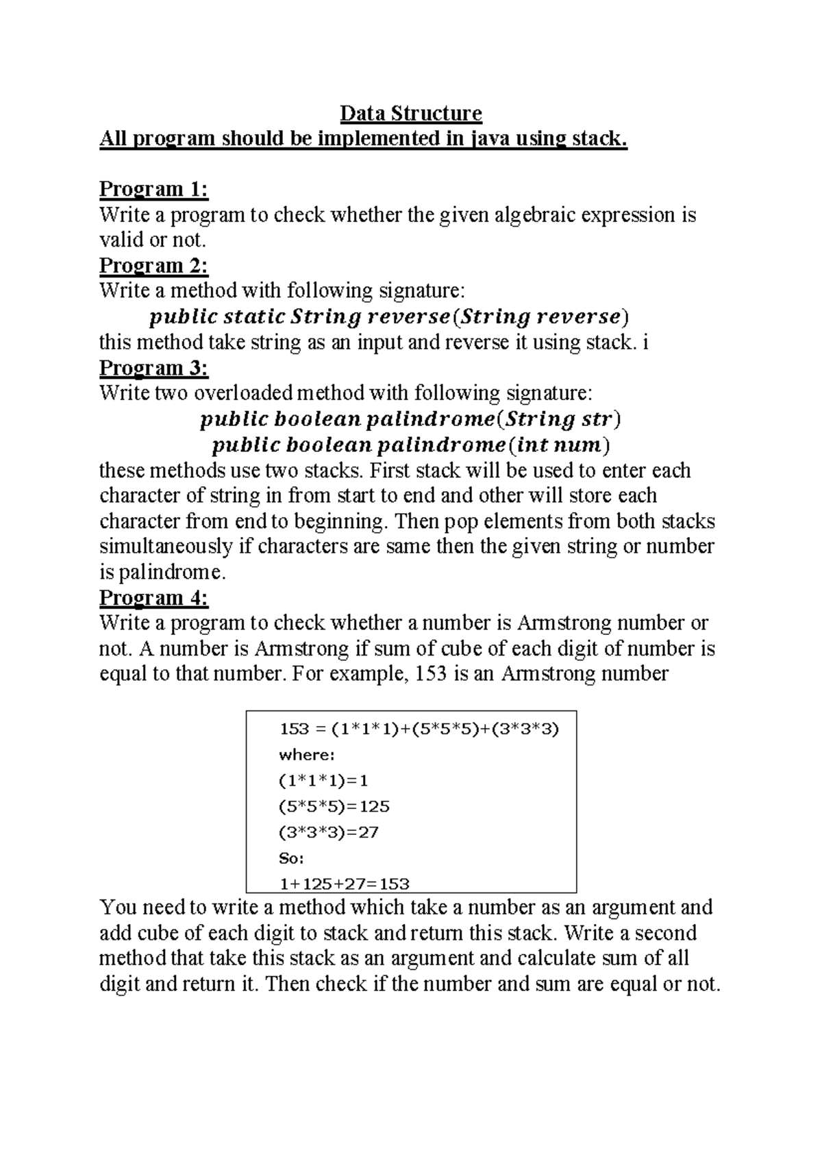 Stack Programs - Data Structure All program should be implemented in ...