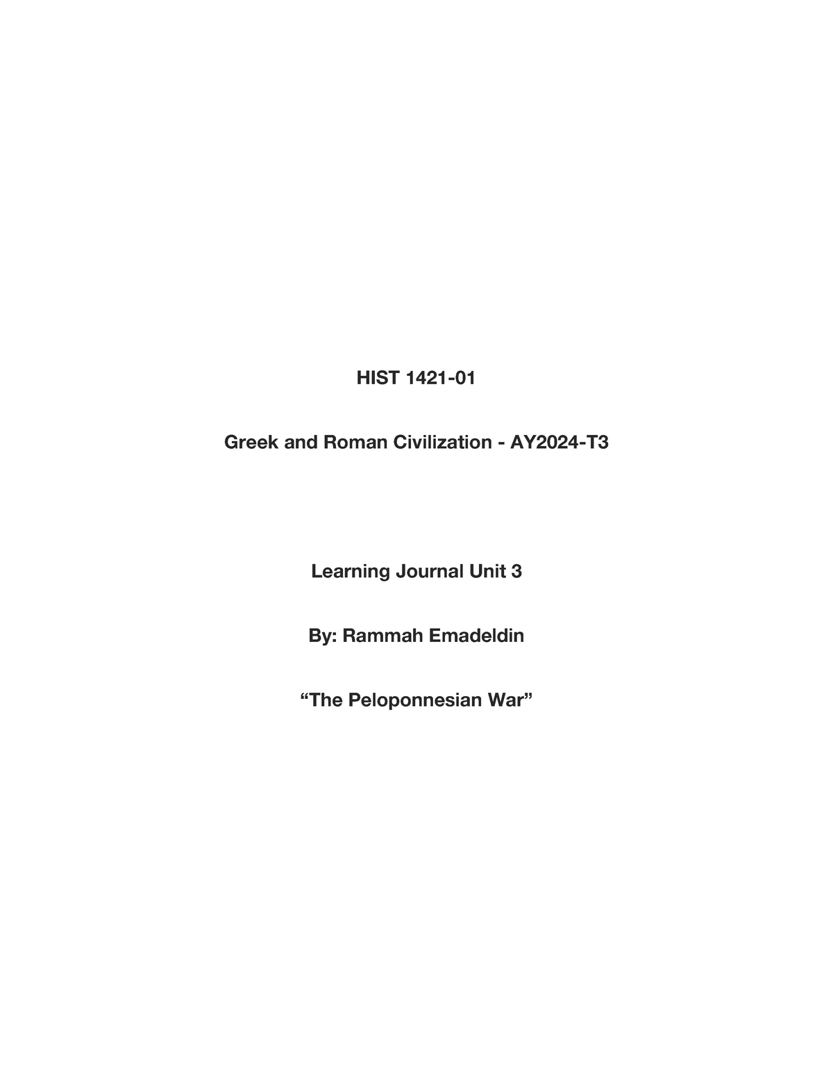 HIST 1421 Learning Journal Unit 3 - HIST 1421- Greek And Roman ...