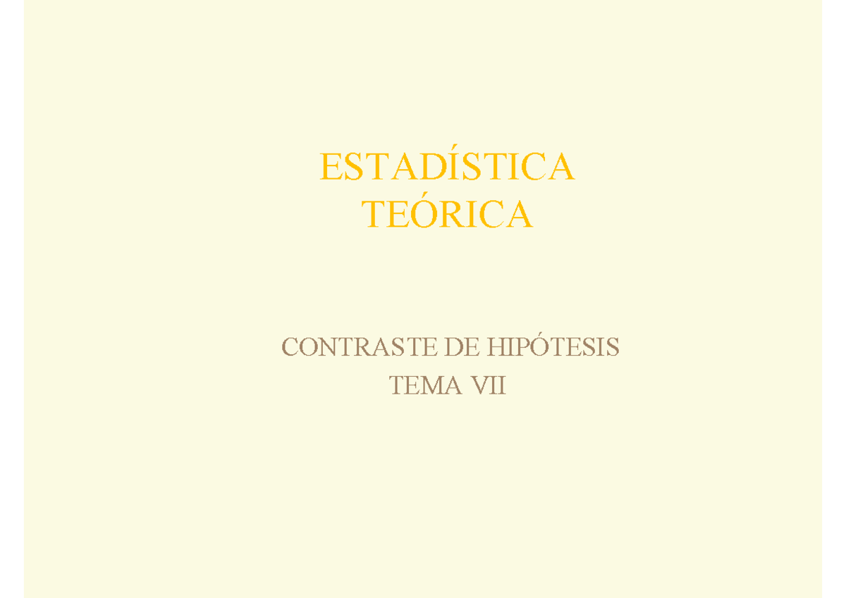 Tema 7 Contrastes De Hipótesis EstadÍstica TeÓrica Contraste De