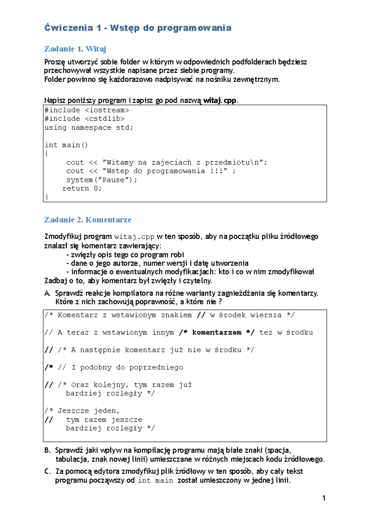 Ćwiczenie 1 - Cwiczenia z C - Zadanie 1. Witaj Proszę utworzyć sobie ...