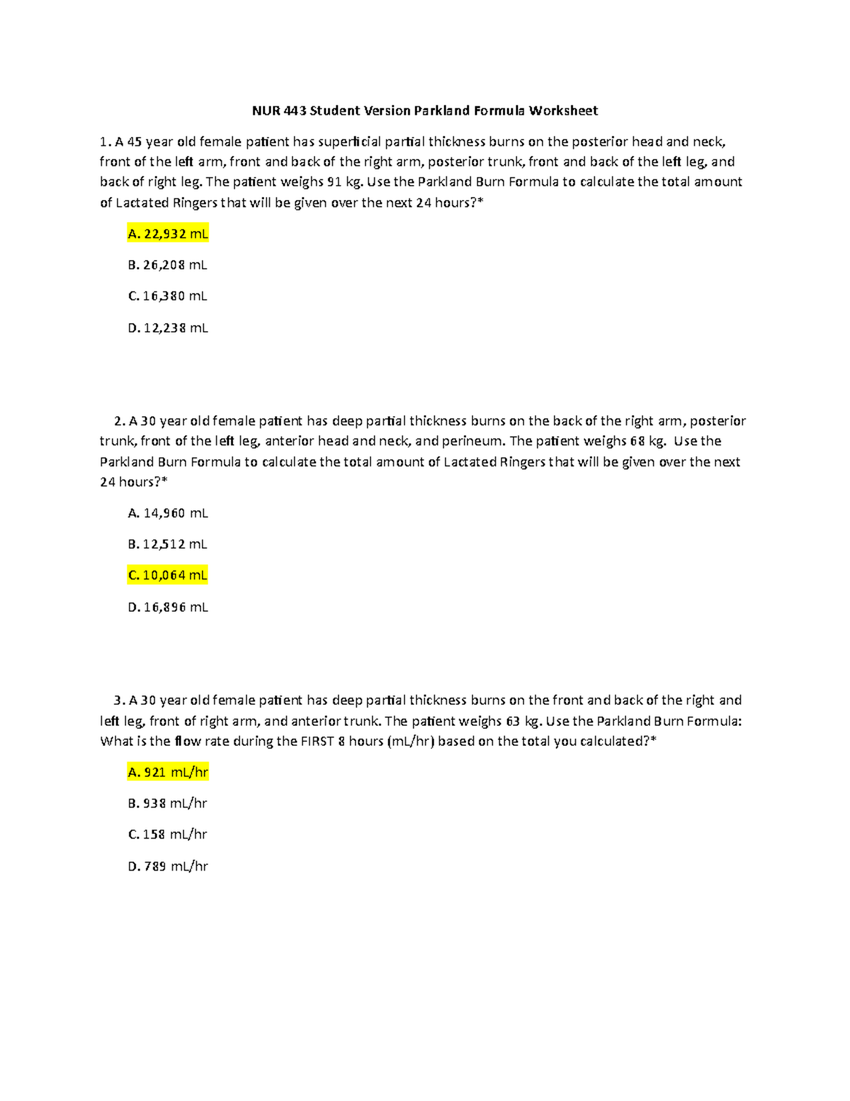 Parkland Formula Worksheet - The patient weighs 91 kg. Use the Parkland ...