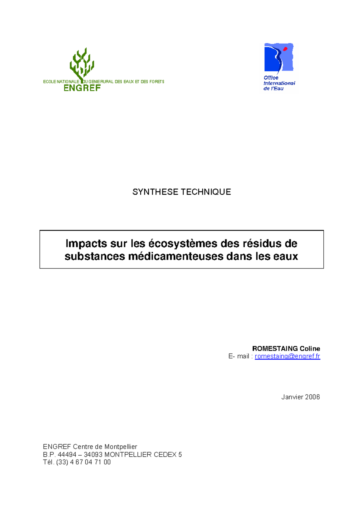 Impacts sur les écosystèmes des résidus de substances médicamenteuses ...