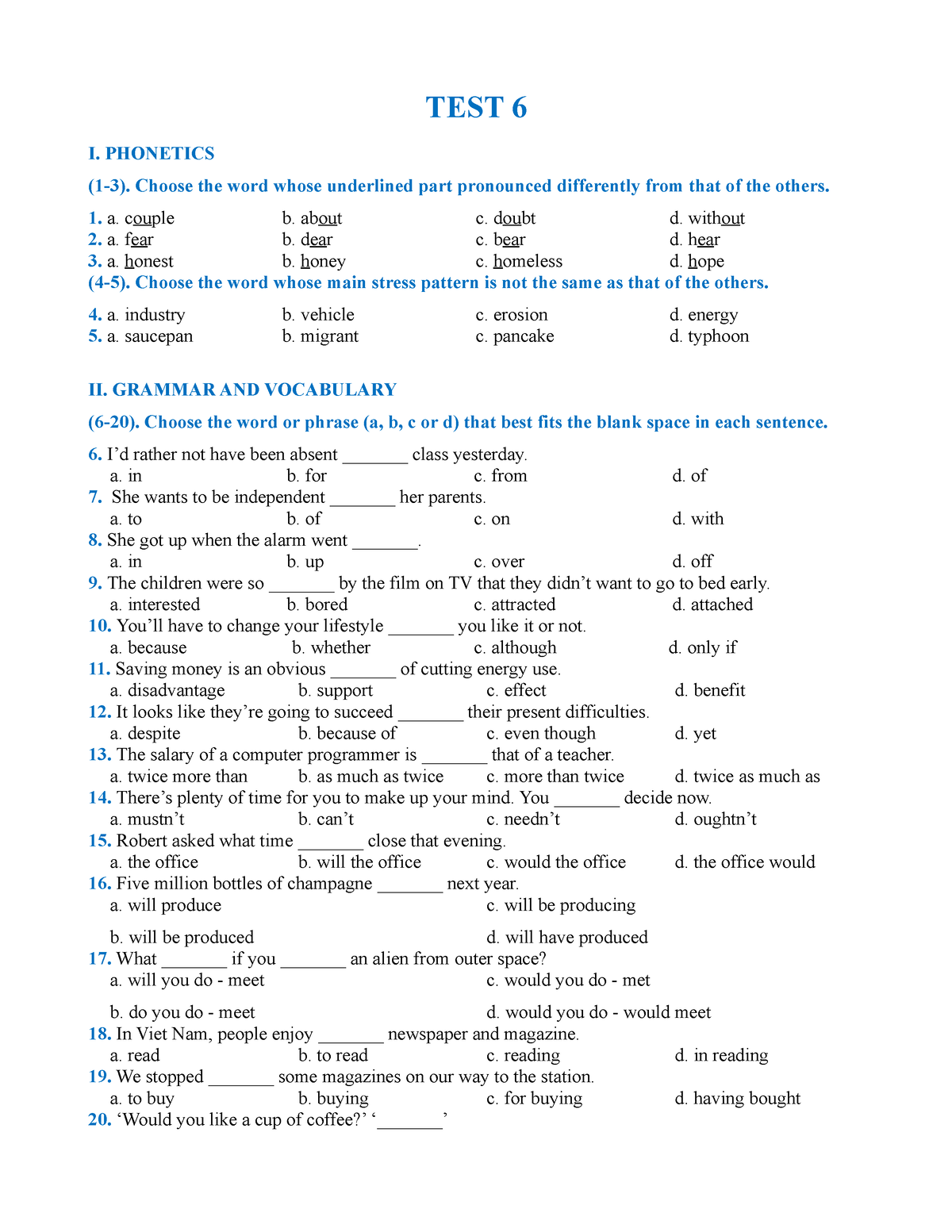 TEST 6 - Thanks - TEST 6 I. PHONETICS (1-3). Choose The Word Whose ...