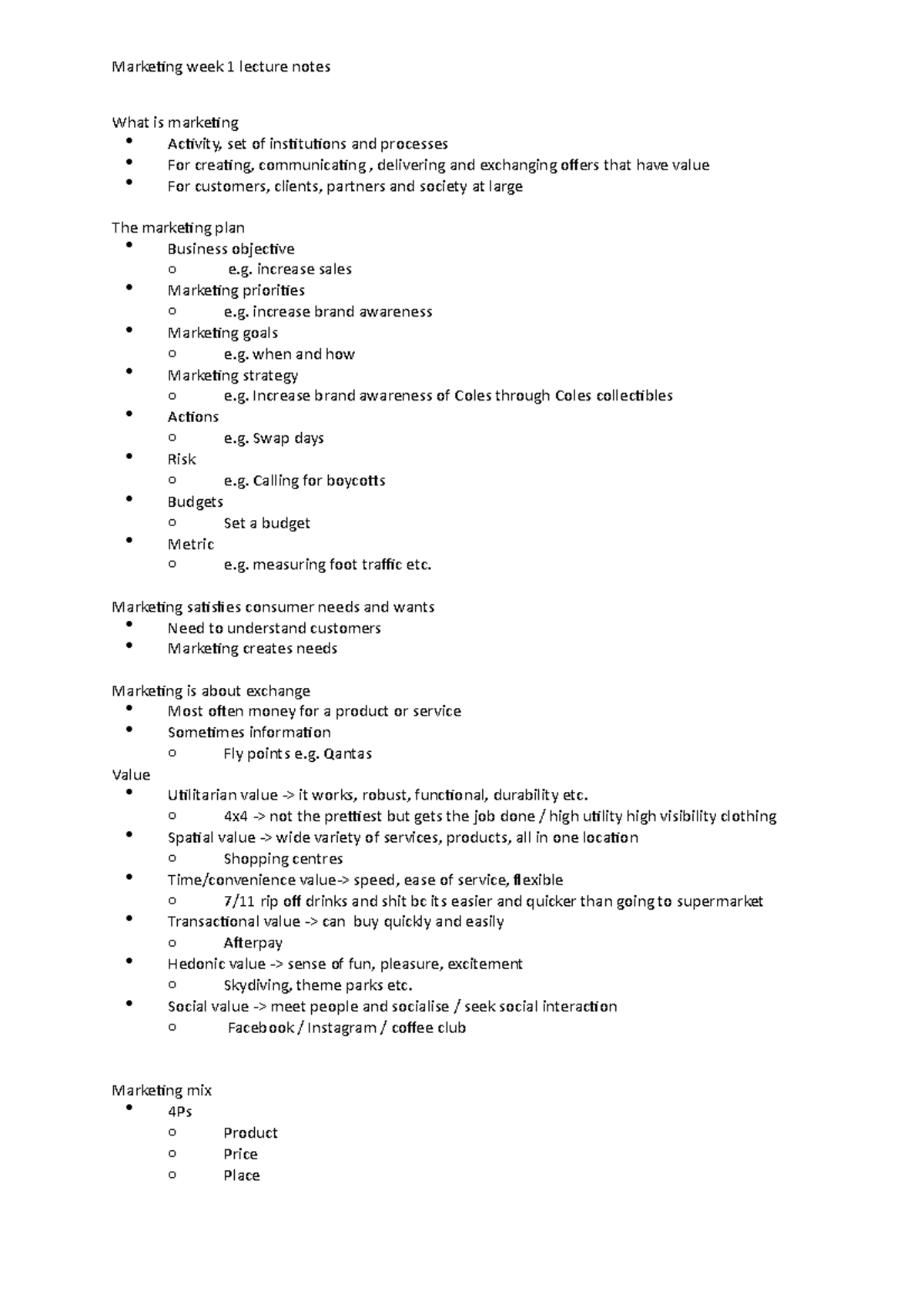 Marketing week 1 lecture notes - Marketing week 1 lecture notes What is ...