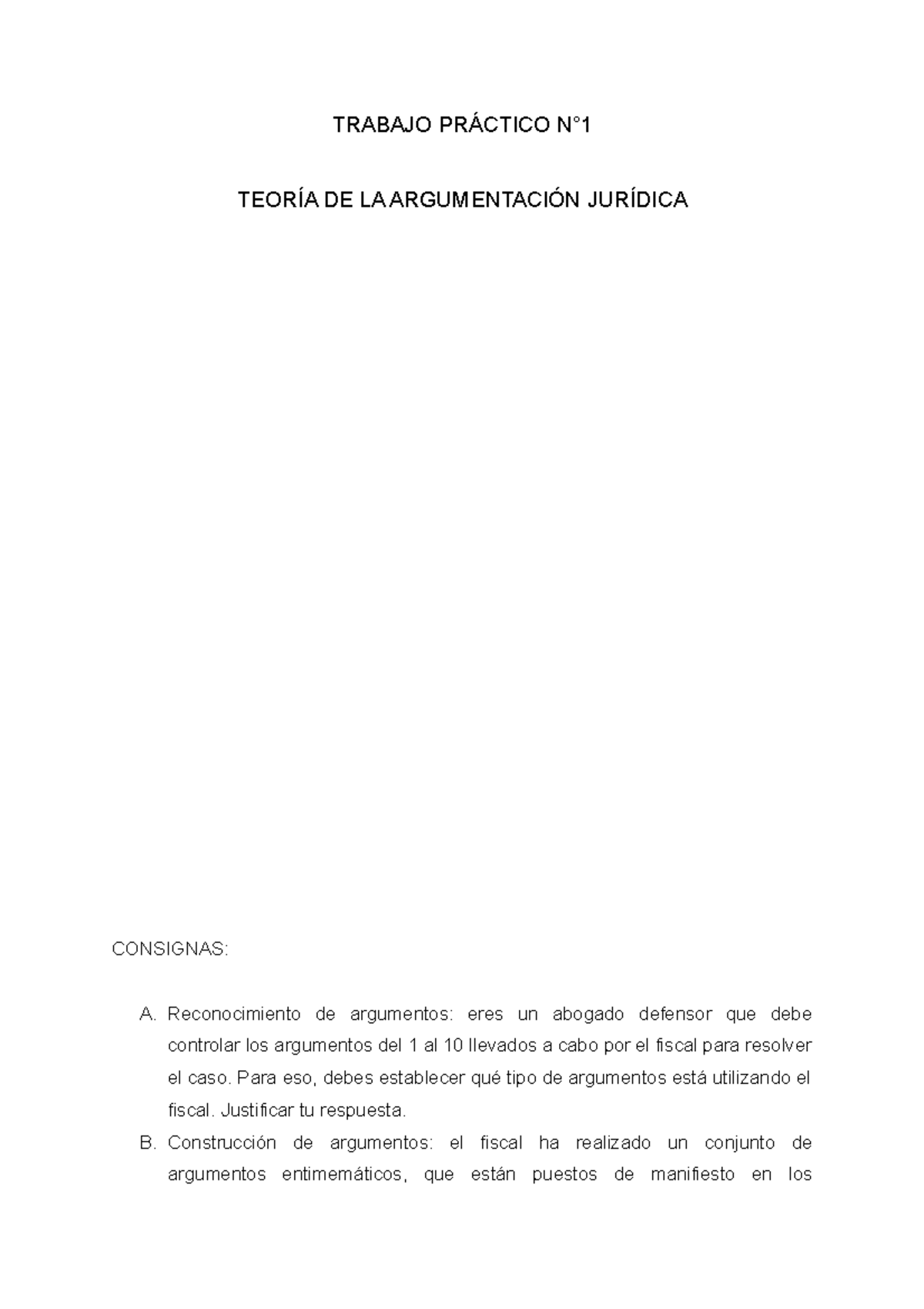 Tp 1 Taj Trabajo Practico 1 De Teoria De La Argumentacion Juridica Trabajo PrÁctico N 2270