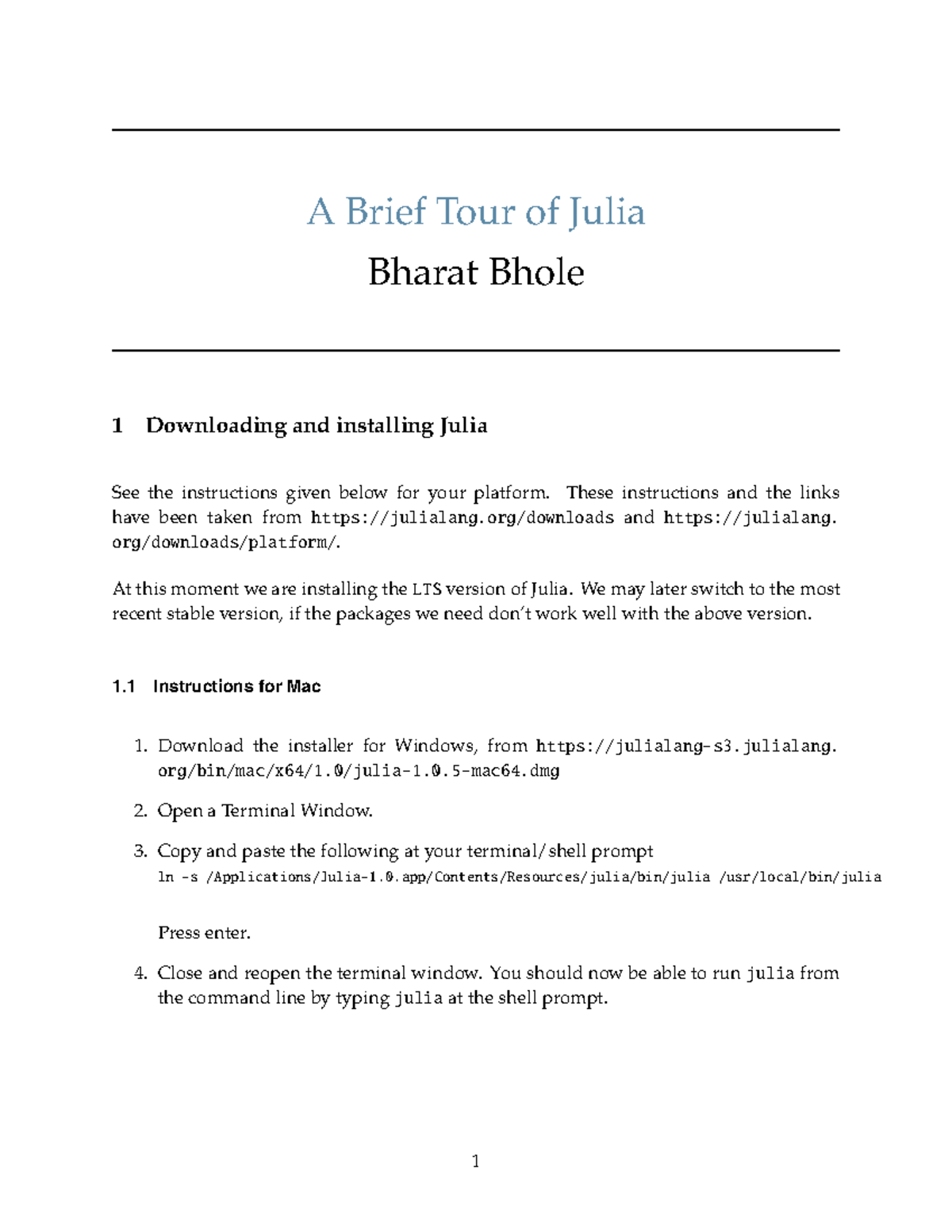 Intro to julia Lecture 1 A Brief Tour of Julia Bharat Bhole 1