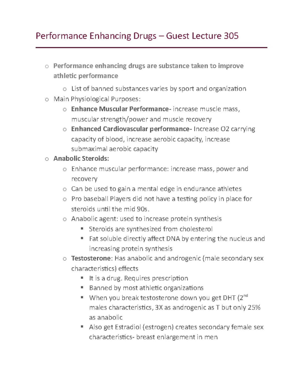Performance Enhancing Drugs Guest Lecture 305 Performance Enhancing