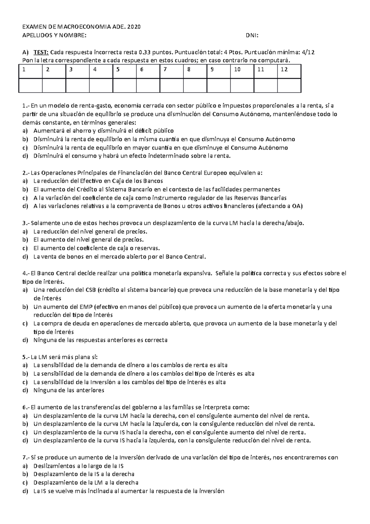 Practica Examen De Macro - EXAMEN DE MACROECONOMIA ADE. 2020 APELLIDOS ...