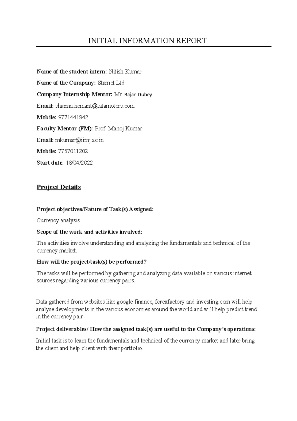 Initial information report - INITIAL INFORMATION REPORT Name of the ...
