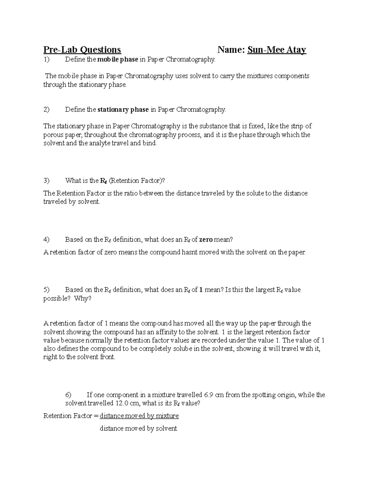 PreLab Questions Paper Chromatography PreLab Questions Name SunMee Atay Define the mobile