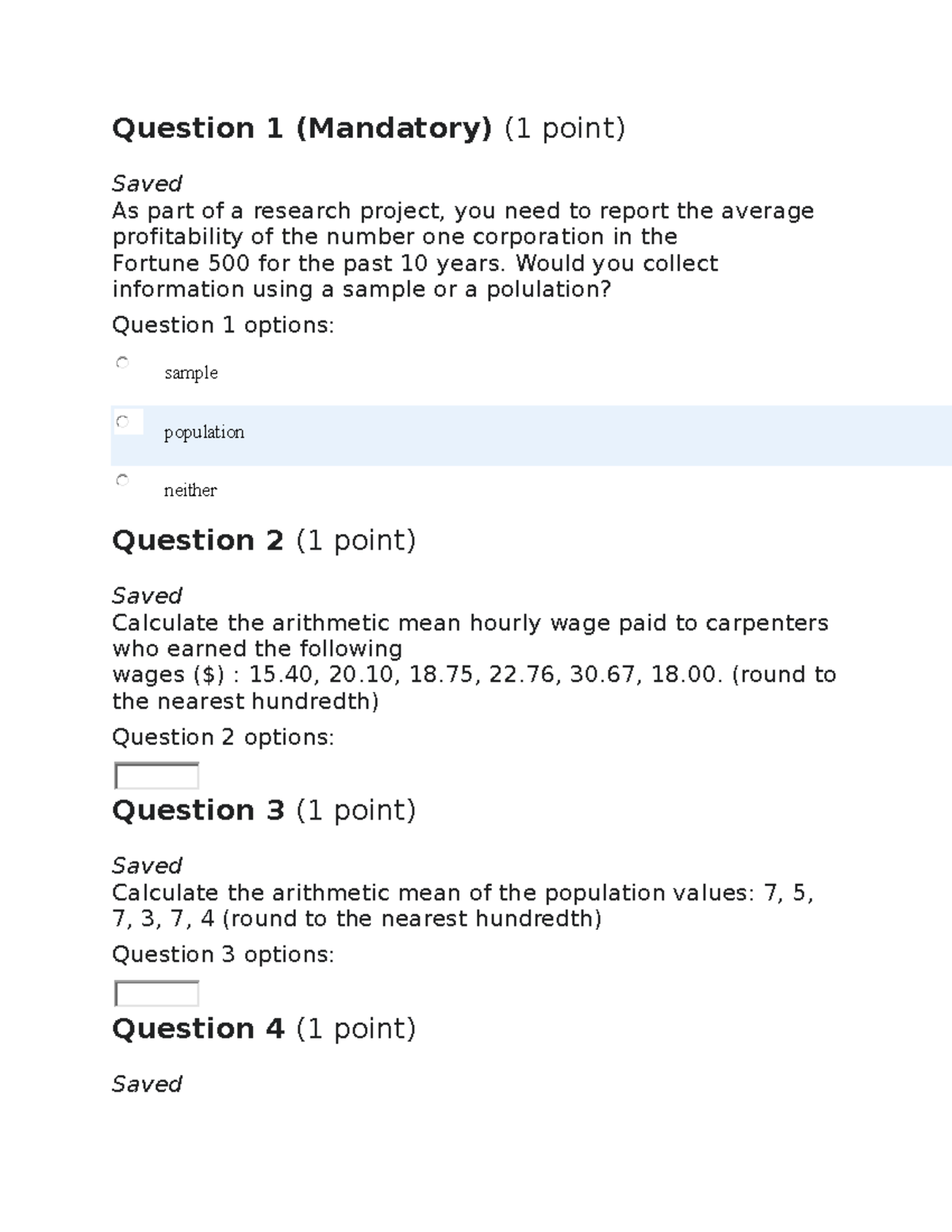Midterm QUA0003 - QUIZ - Question 1 (Mandatory) (1 point) Saved As part ...