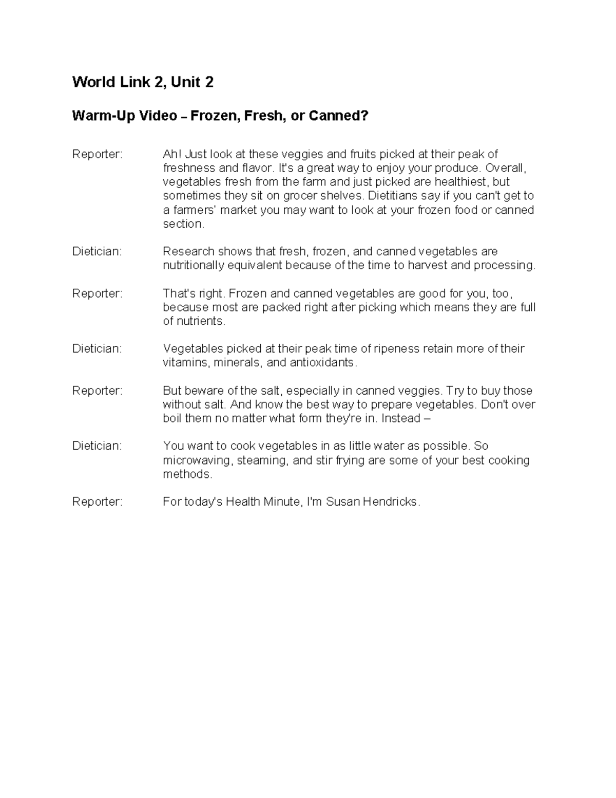 Wl3e level 02 u02 wu video script - World Link 2, Unit 2 Warm-Up Video ...