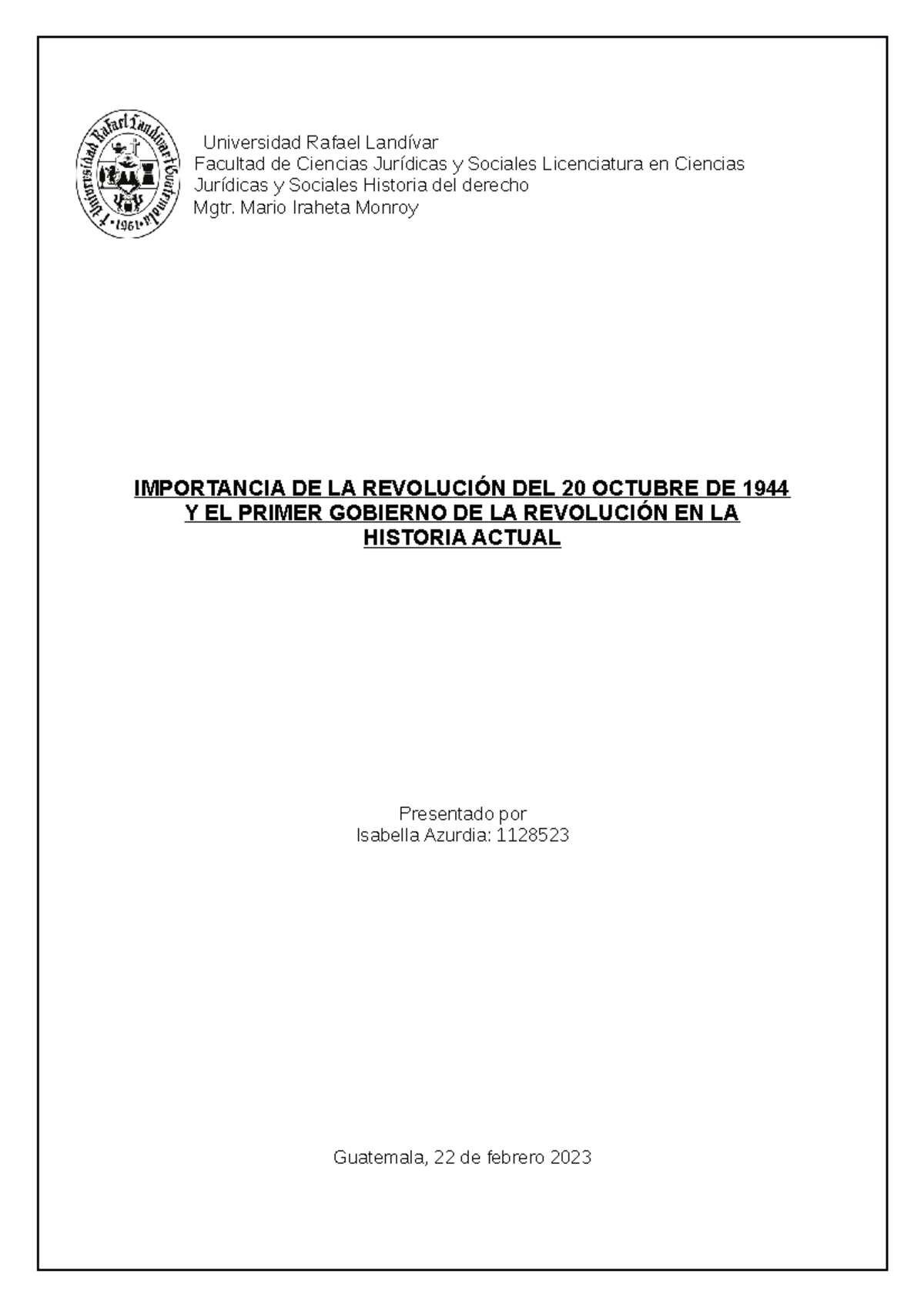 Foro 2 Importancia De La Revolución Del 20 Octubre De 1944 Y El Primer