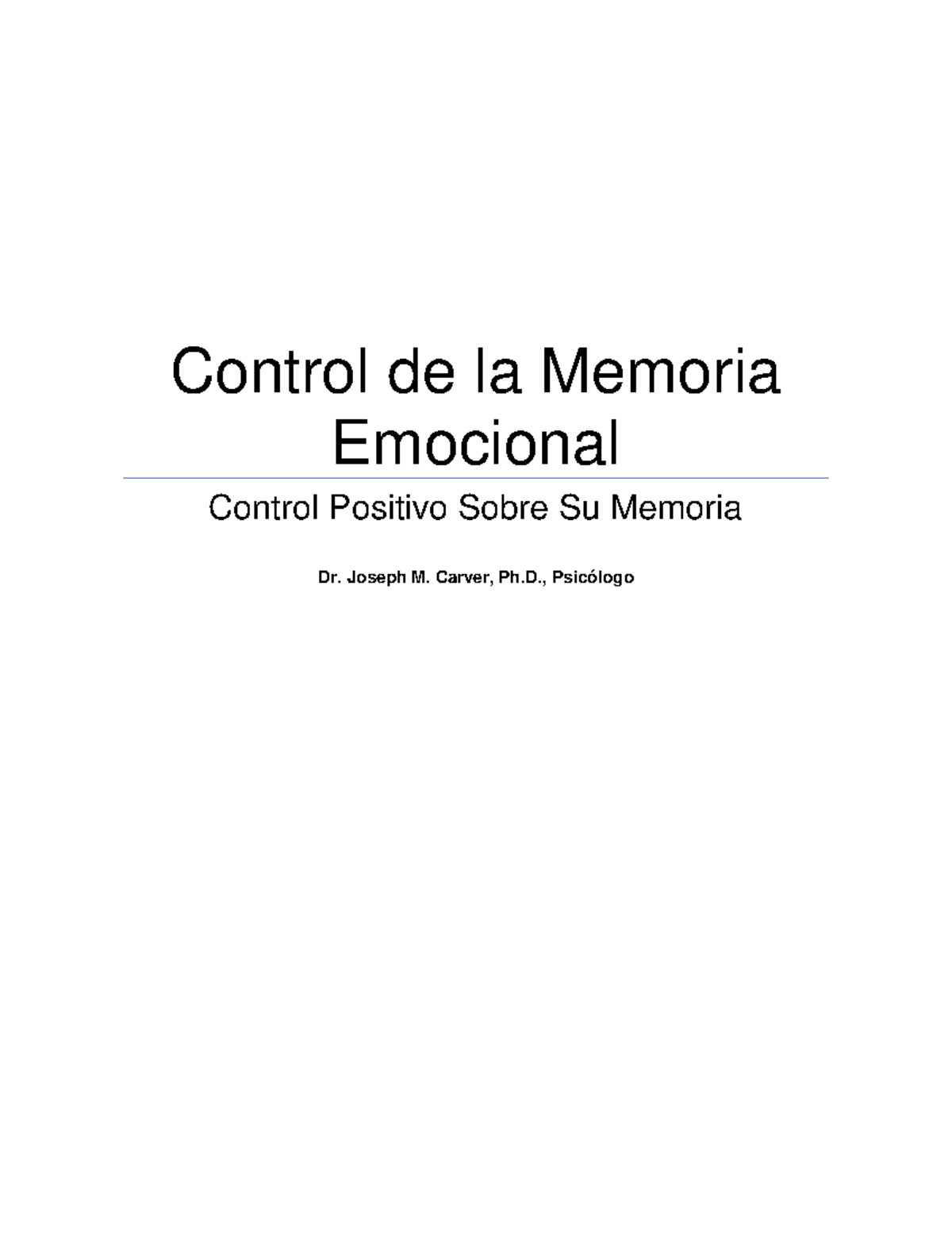 Control de la Memoria Emocional - Control de la Memoria Emocional ...