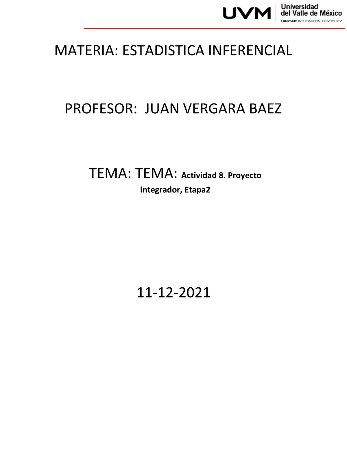 Proyecto Integrador Etapa 2 Materia Estadistica Inferencial Profesor