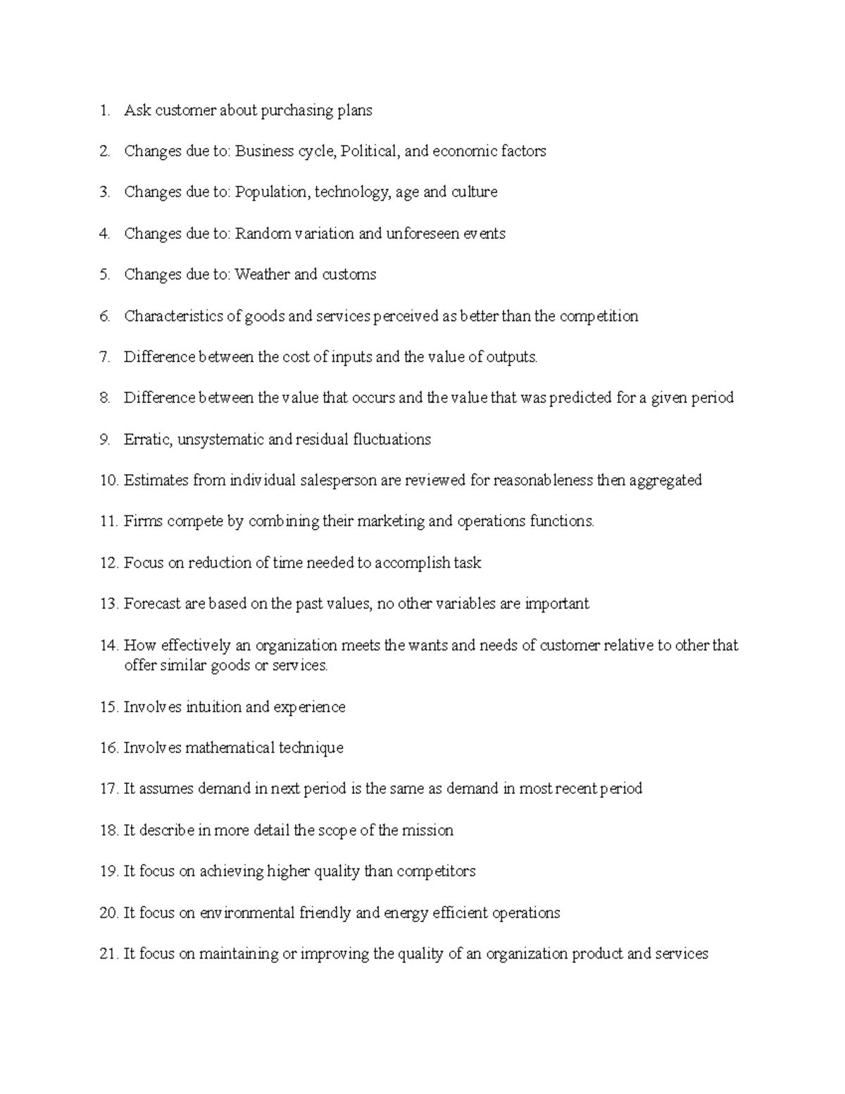 Production Questions Ask customer about purchasing plans Changes