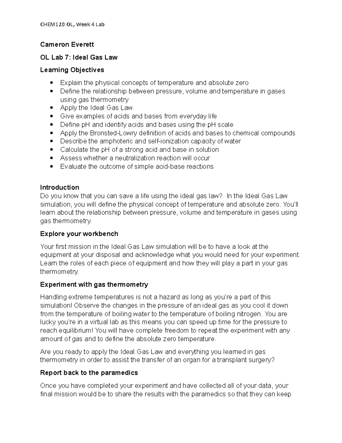 Week 4 Lab Ideal Gas Law and Acids and Bases Cameron Everett OL Lab