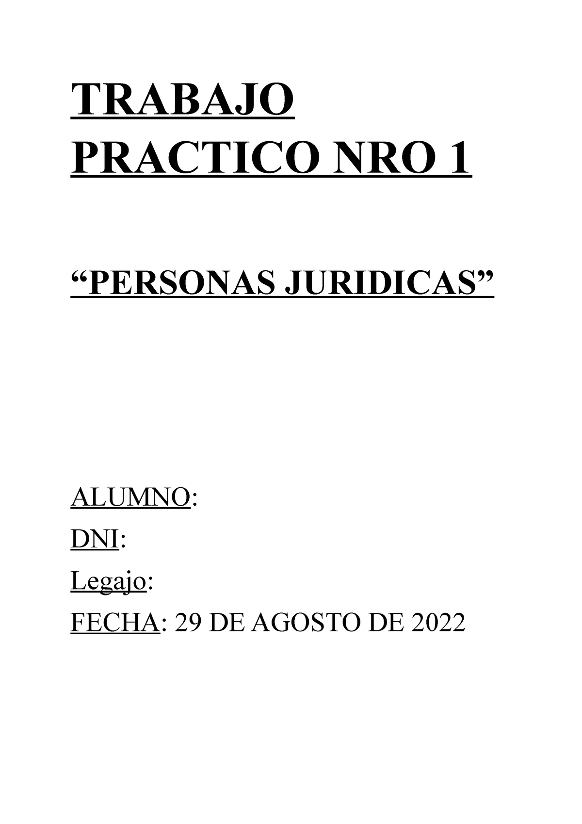 Trabajo Practico Nro 1 Personas Juridicas 1 Trabajo Practico Nro 1 “personas Juridicas” Alumno 0914