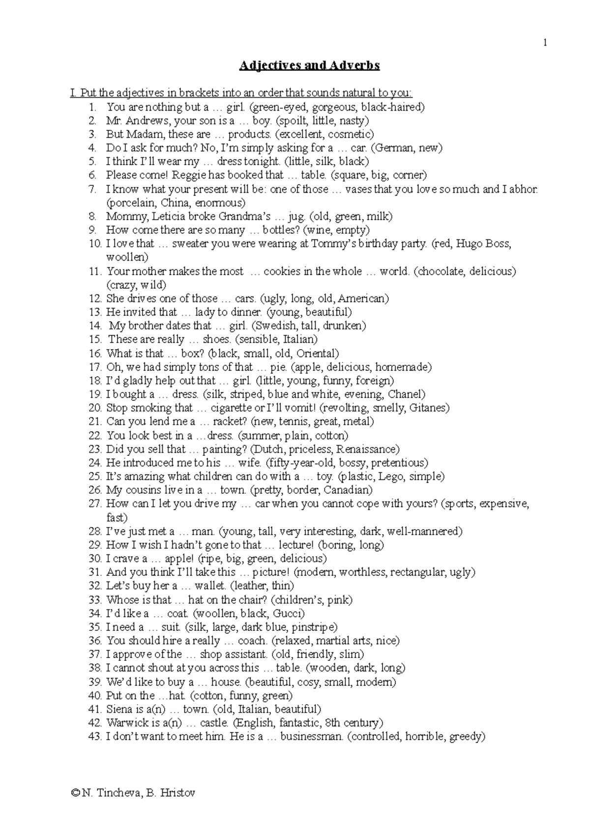 Topic 6-Adjectives-2013-14 - Adjectives and Adverbs I. Put the ...