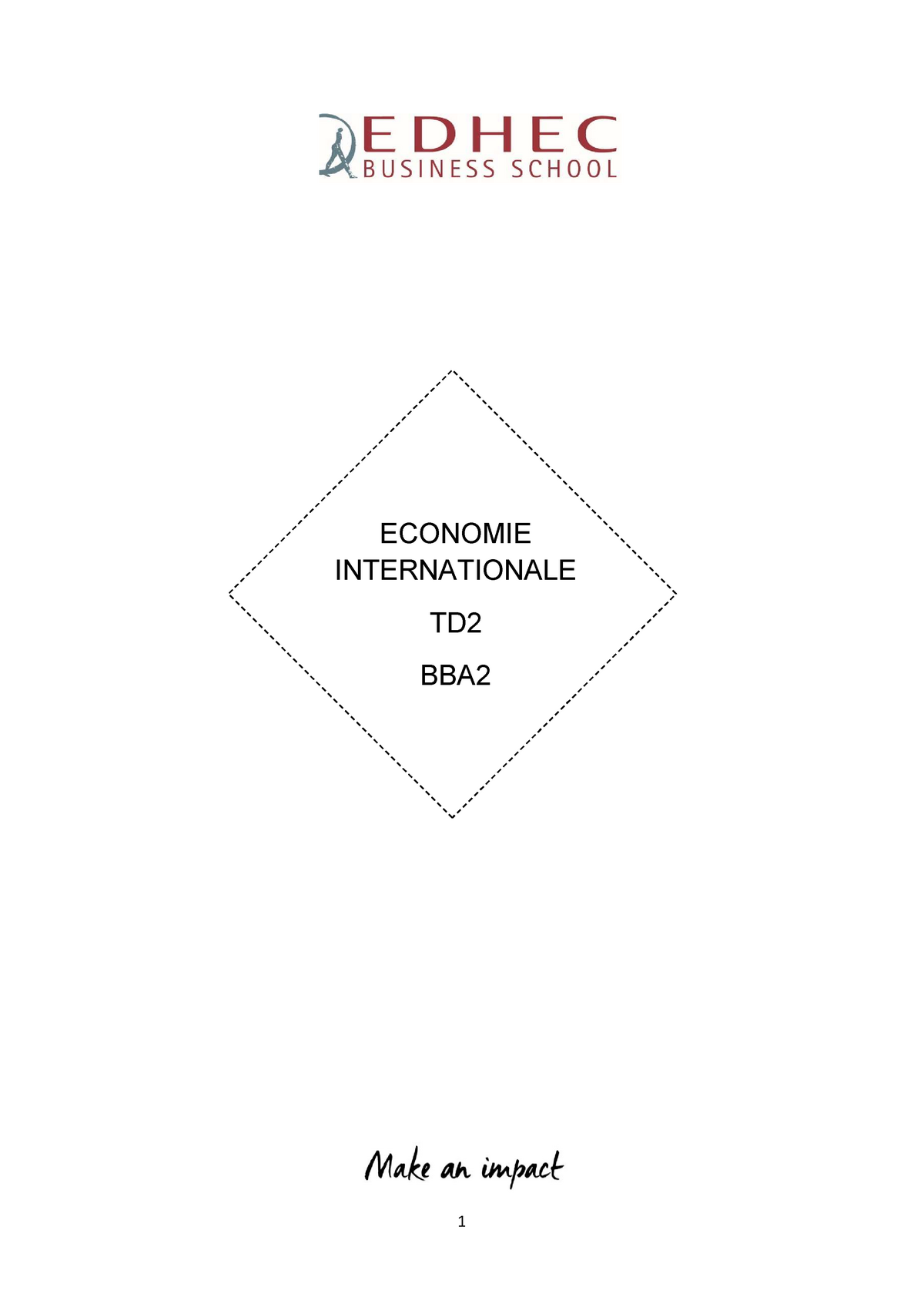 Fiche TD 2 - TD 2 énoncé - ECONOMIE INTERNATIONALE TD BBA ETUDE DE CAS ...